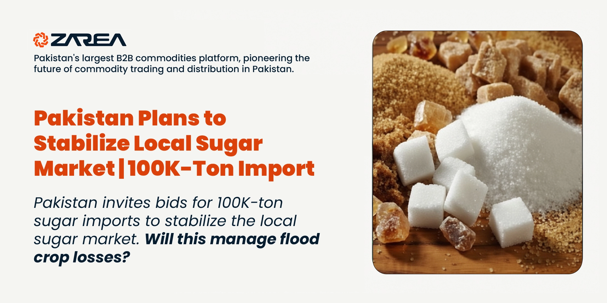 Pakistan Plans to Stabilize Local Sugar Market | 100K-Ton Import